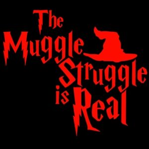 Red The Muggle Struggle Is real HP Premium permanent vinyl decal 6Wx5.2H